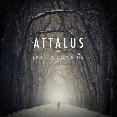 Attalus : Post Tenebras Lux